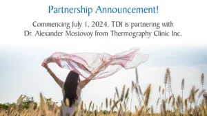 Thermographic Diagnostic Imaging is thrilled to announce a new partnership commencing on July 1, 2024 with Dr. Alexander Mostovoy from Thermography Clinic Inc.